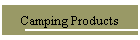 Camping Products