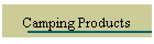 Camping Products